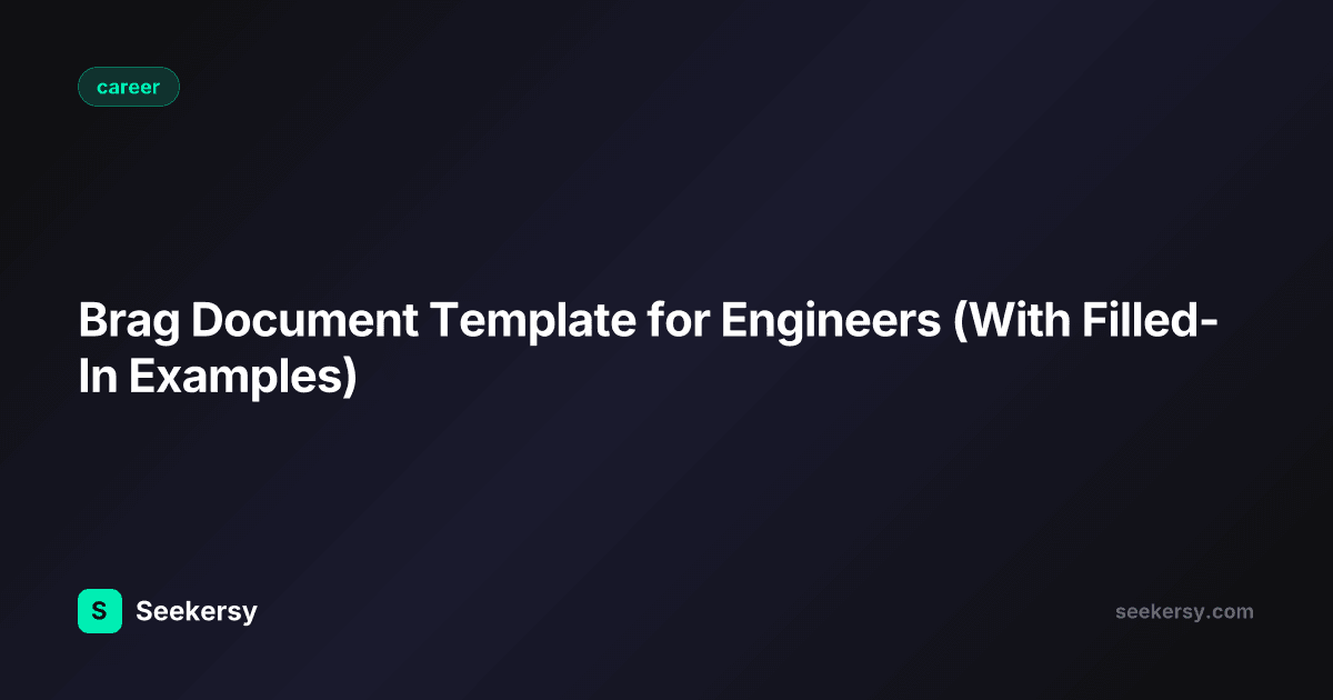 Brag Document Template for Engineers (With Filled-In Examples)