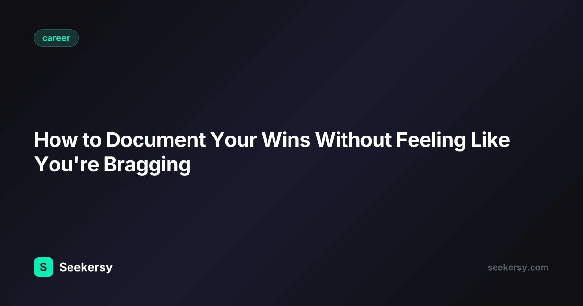 How to Document Your Wins Without Feeling Like You're Bragging