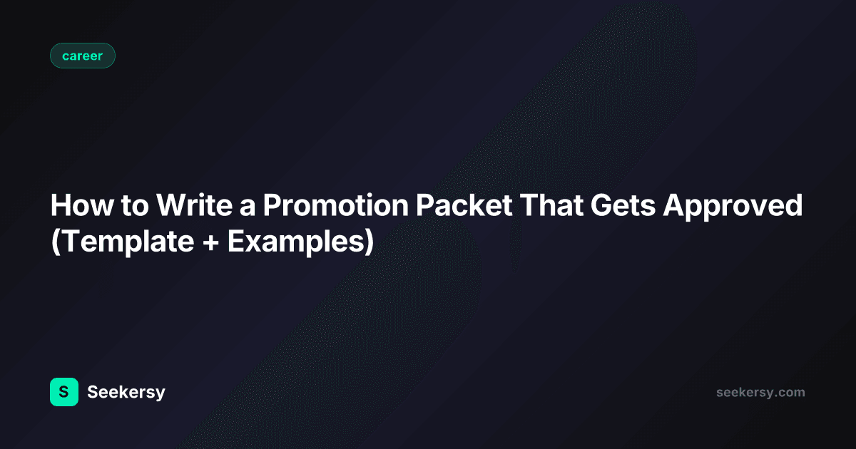 How to Write a Promotion Packet That Gets Approved (Template + Examples)